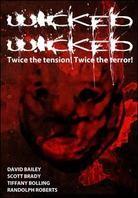 Wicked, Wicked