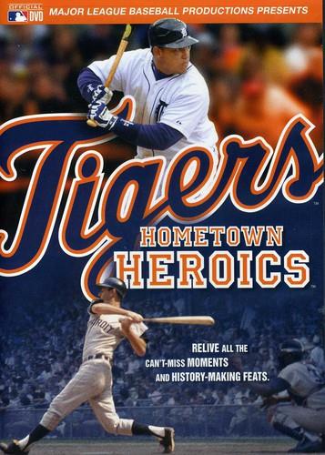 MLB: Detroit Tigers - Hometown Heroics