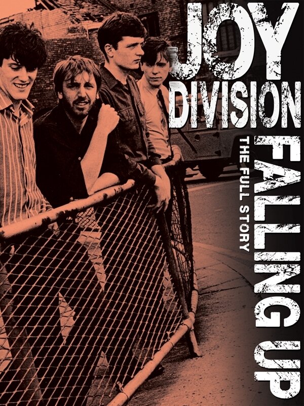 Joy Division - Falling Up - The Full Story Inofficial