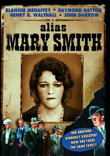 Alias Mary Smith (1932) s/w