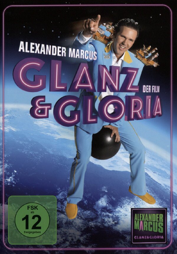 Glanz & Gloria - Der Film - Alexander Marcus