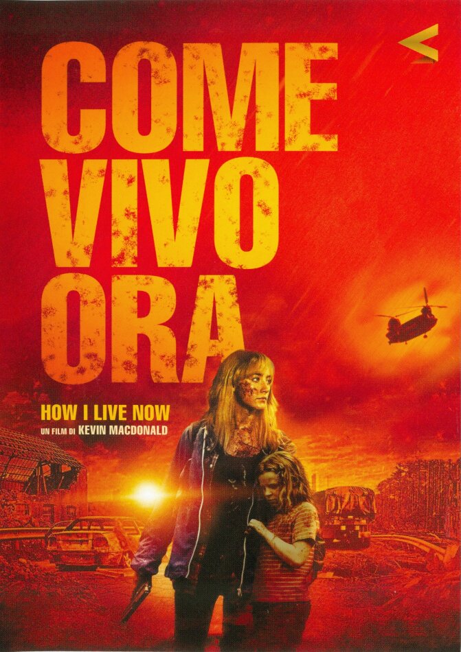 Come vivo ora (2013)
