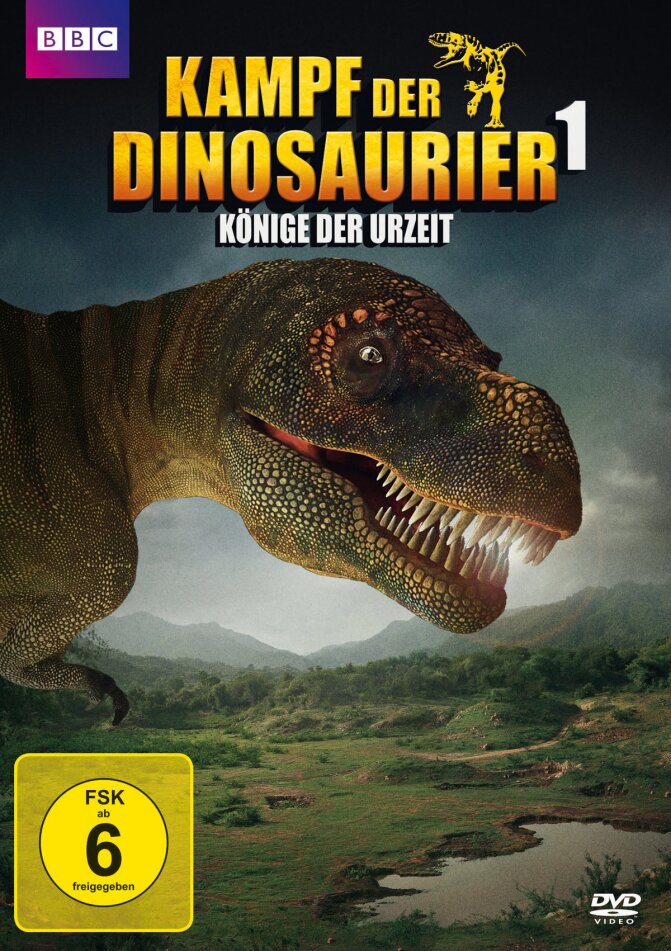 Kampf der Dinosaurier 1 - Könige der Urzeit - BBC