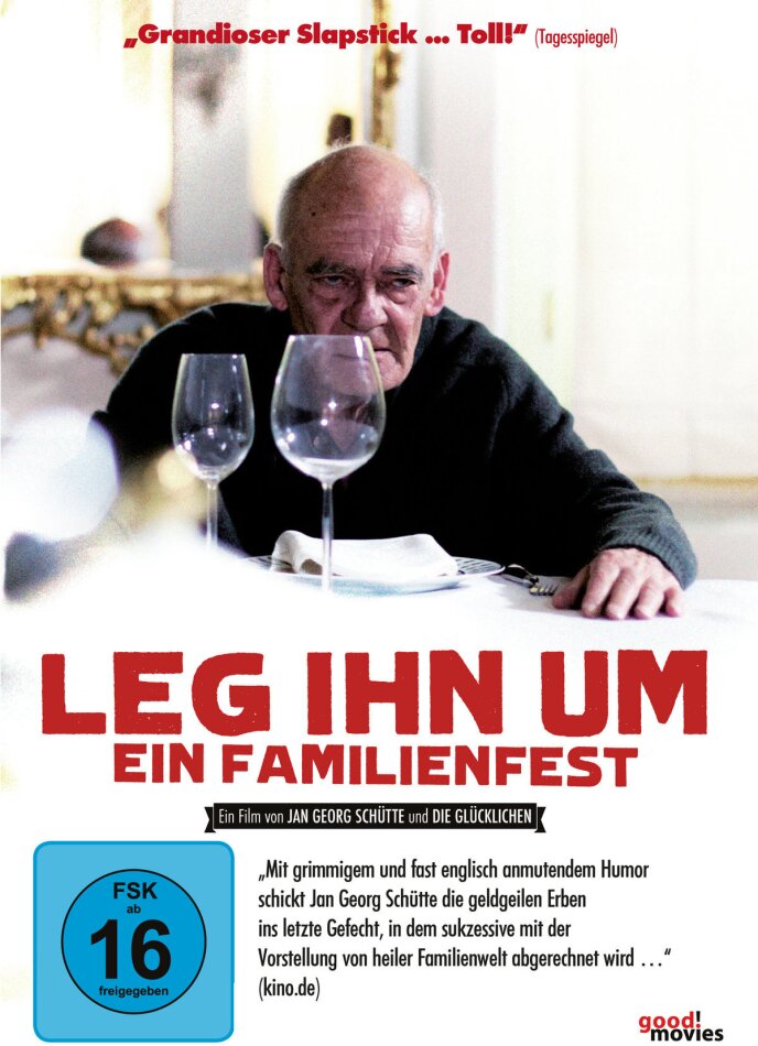 Leg ihn um - Ein Familienfest