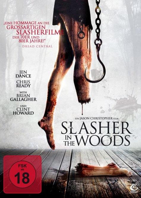 Slasher In The Woods (2012)