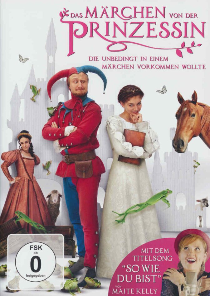 Das Märchen von der Prinzessin, die unbedingt in einem Märchen vorkommen wollte (2013)