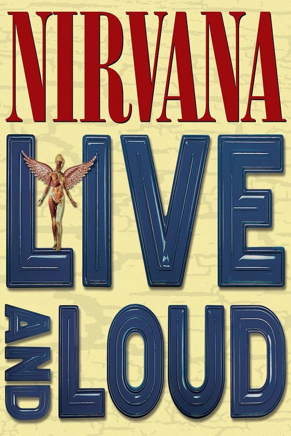 Nirvana - Live and Loud Inofficial