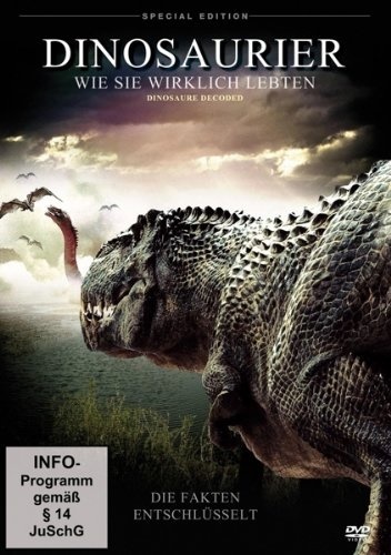 Dinosaurs Decoded - Wie sie wirklich lebten Edizione Speciale
