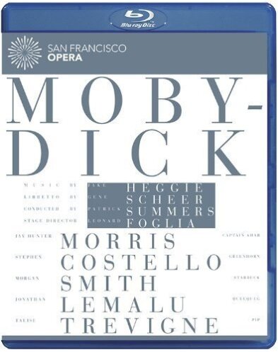 San Francisco Opera Orchestra, Patrick Summers & Jay Hunter Morris - Heggie - Moby Dick Euro Arts