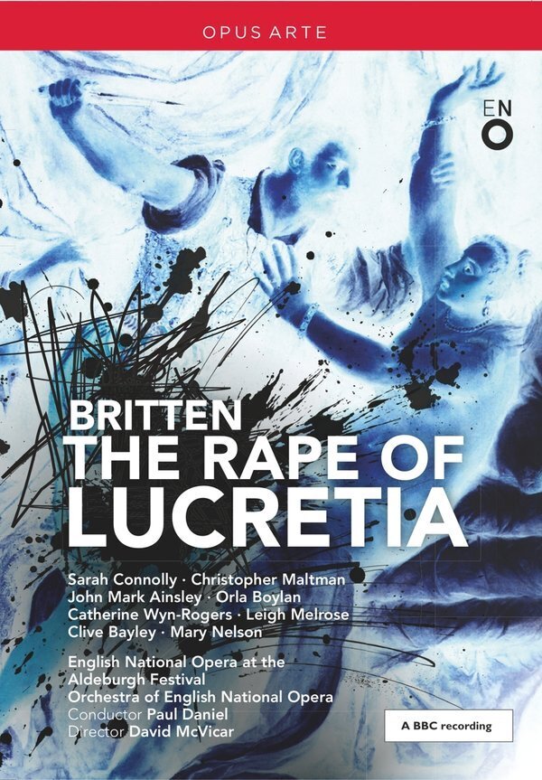 English National Opera Orchestra, Daniel Paul & Dame Sarah Connolly - Britten - Rape of Lucretia Opus Arte