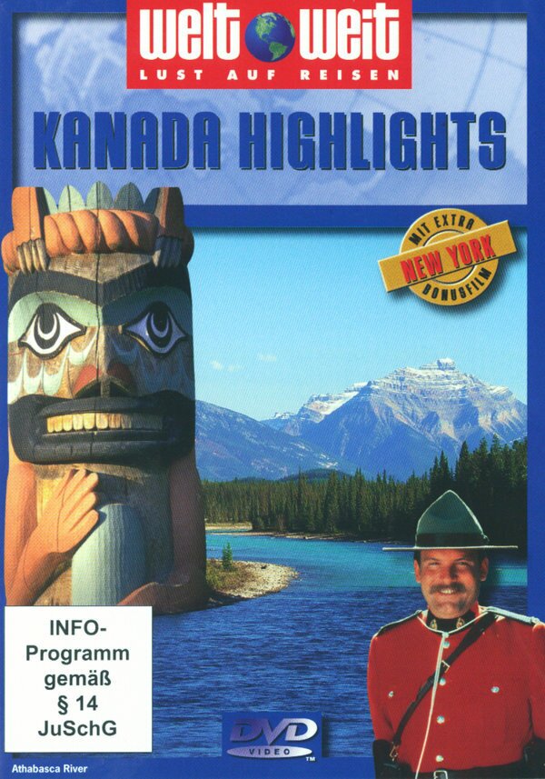 Weltweit - Lust auf Reisen - Kanada - Highlights (Bonusfilm: New York)