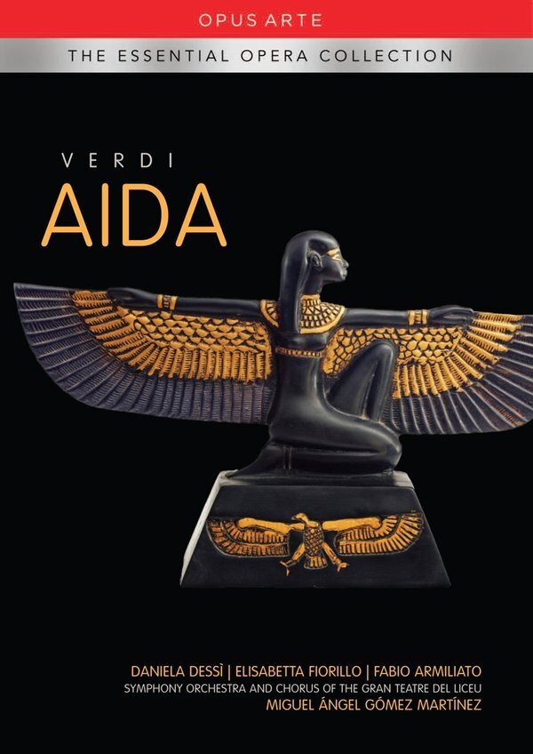 Orchestra of the Gran Teatre del Liceu, Miguel Ángel Gómez Martínez & Daniela Dessi - Verdi - Aida Essential Opera Collection, Opus Arte, 2 DVDs