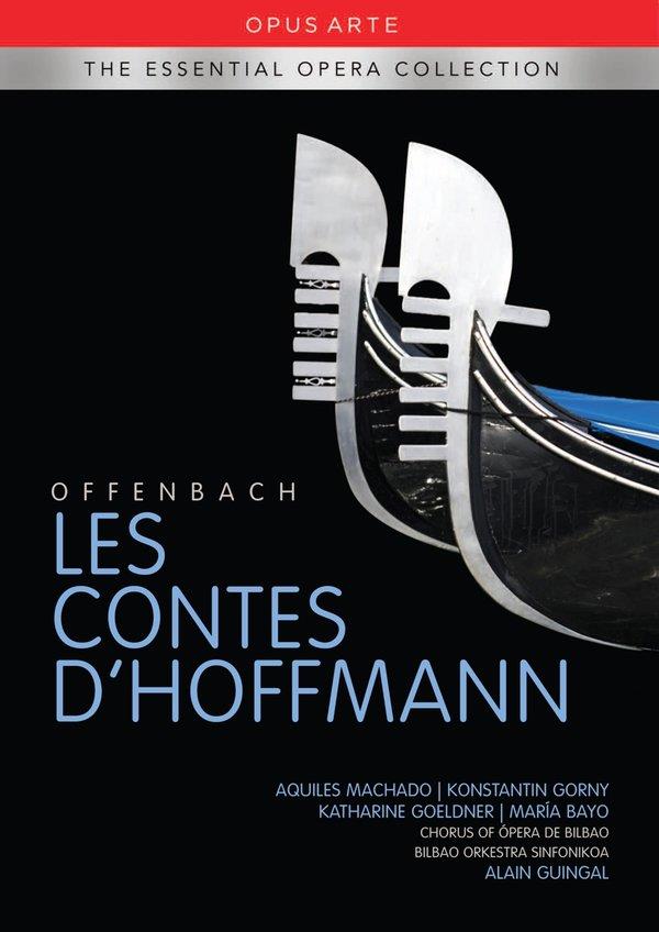 Bilbao Orkestra Sinfonikoa, Alain Guingal & Aquiles Machado - Offenbach - Les contes d'Hoffmann Essential Opera Collection, Opus Arte