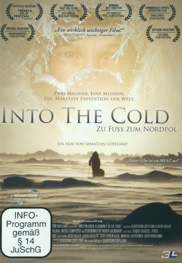 Into the Cold - Zu Fuss zum Nordpol