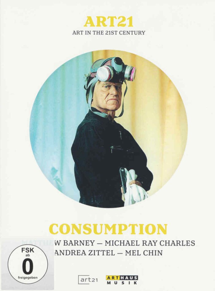 Art21 - Art in the 21st Century - Consumption Arthaus Musik