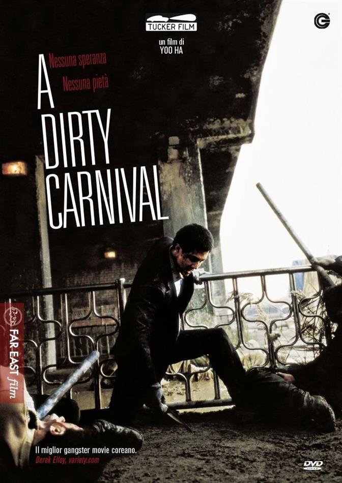 A Dirty Carnival (2006)