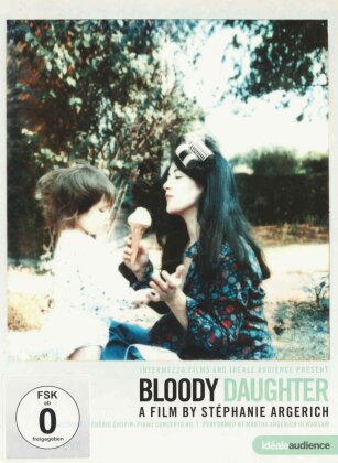 Bloody Daughter - Argerich (2012) (Id&eacute;ale Audience)