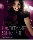 Thalia - Habítame Siempre Special Edition