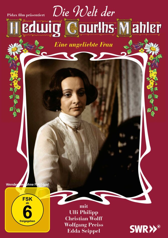 Eine ungeliebte Frau - Die Welt der Hedwig Courths-Mahler