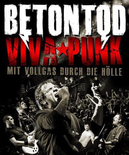 Betontod - Viva Punk - Mit Vollgas durch die Hölle
