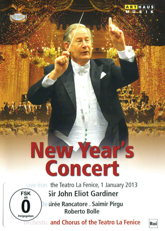 Orchestra Del Teatro La Fenice & Sir John Eliot Gardiner - New year's concert 2013 Arthaus Musik