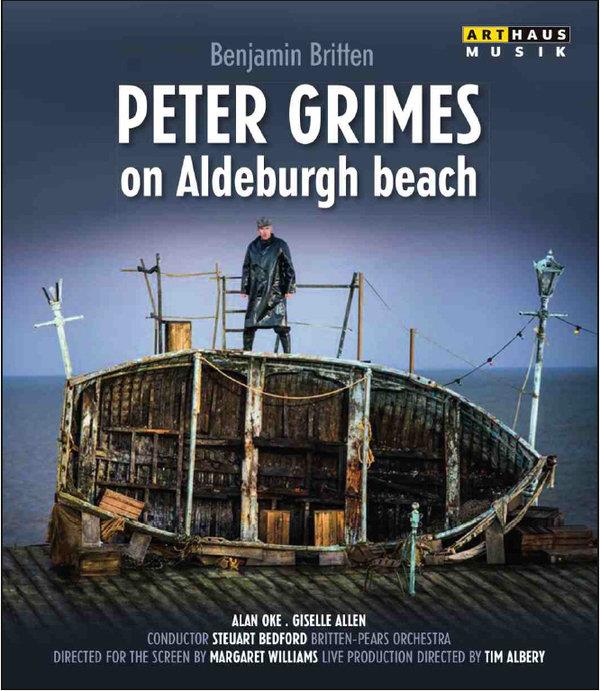 Britten - Pears Orchestra, Steuart Bedford & Alan Oke - Britten - Peter Grimes Arthaus Musik
