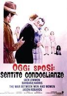 Oggi Sposi: sentite condoglianze - The war between men and women (1972)