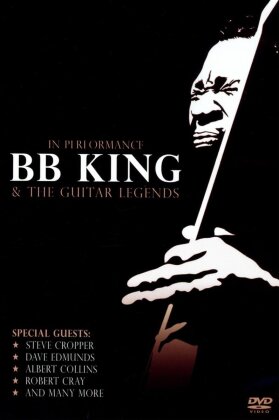 B.B. King & The Guitar Legends - In Performance (Inofficial)