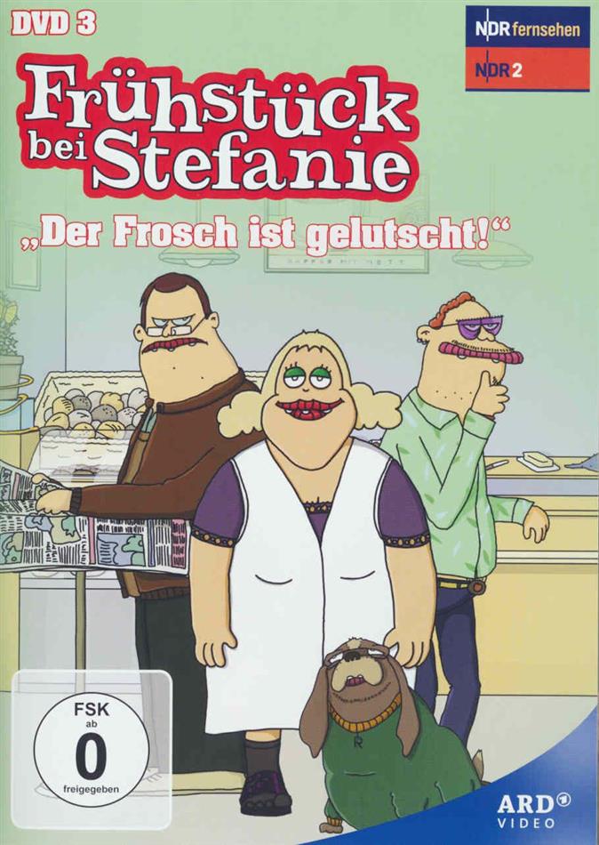 Frühstück bei Stefanie 3 - Denn ham wirs ja