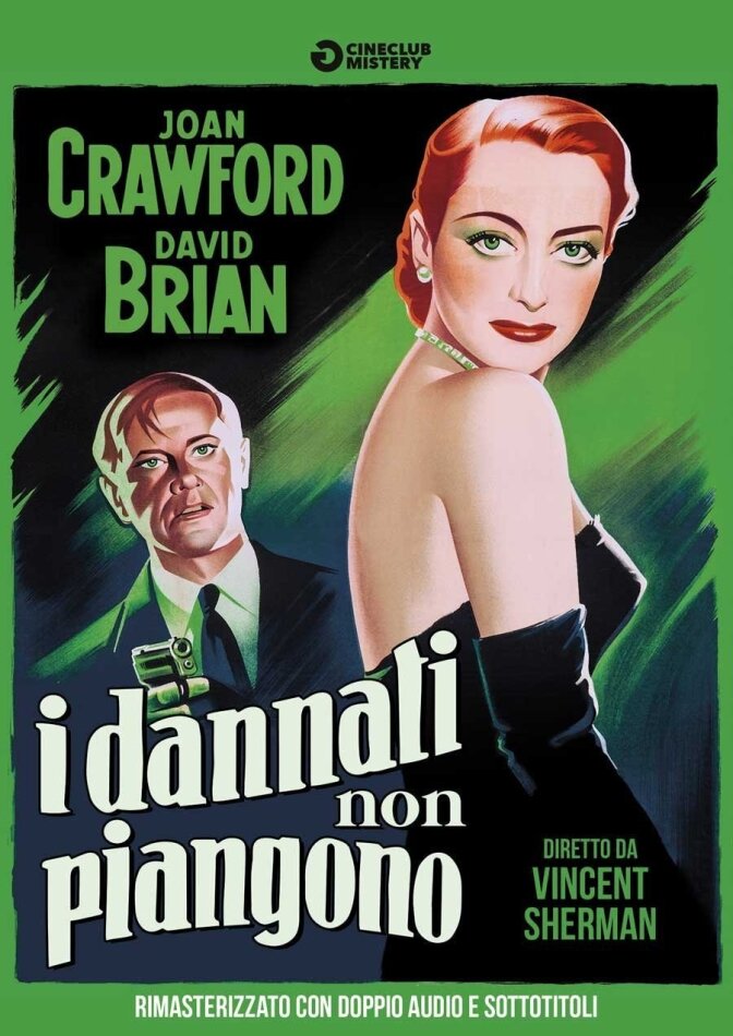 I dannati non piangono - (Cineclub Mistery) (1950) n/b, Versione Rimasterizzata