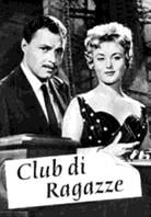 Club di ragazze - Club de femmes (1956) (1956)