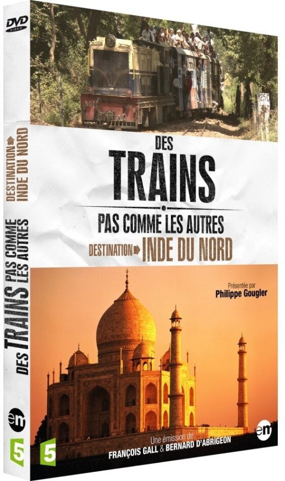Des trains pas comme les autres - Destination Inde du Nord