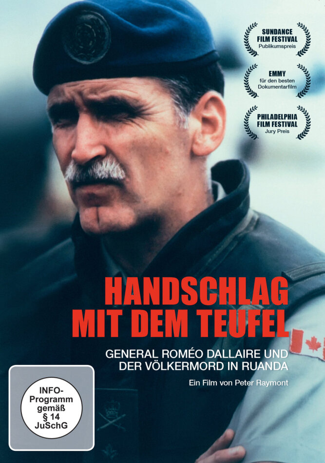 Handschlag mit dem Teufel - General Romeo Dallaire und der Völkermord in Ruanda (2004)