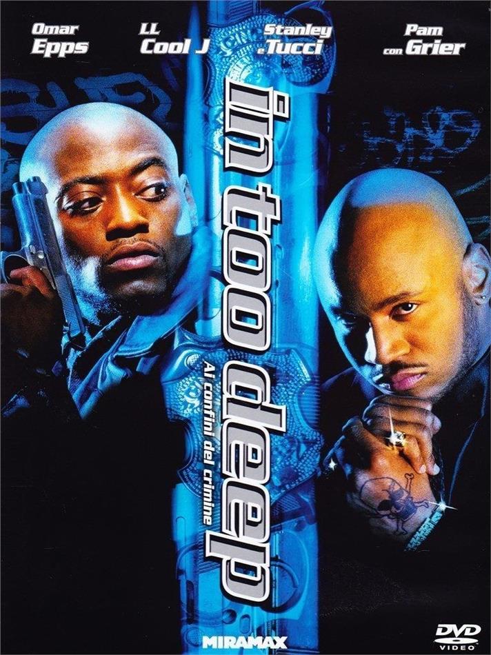 In too deep (1999)