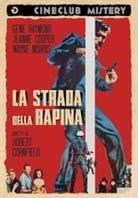 La strada della rapina - (Cineclub Mistery)