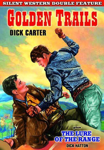 Golden Trails / The Lure of the Range - (Silent Western Double Feature, b&w)