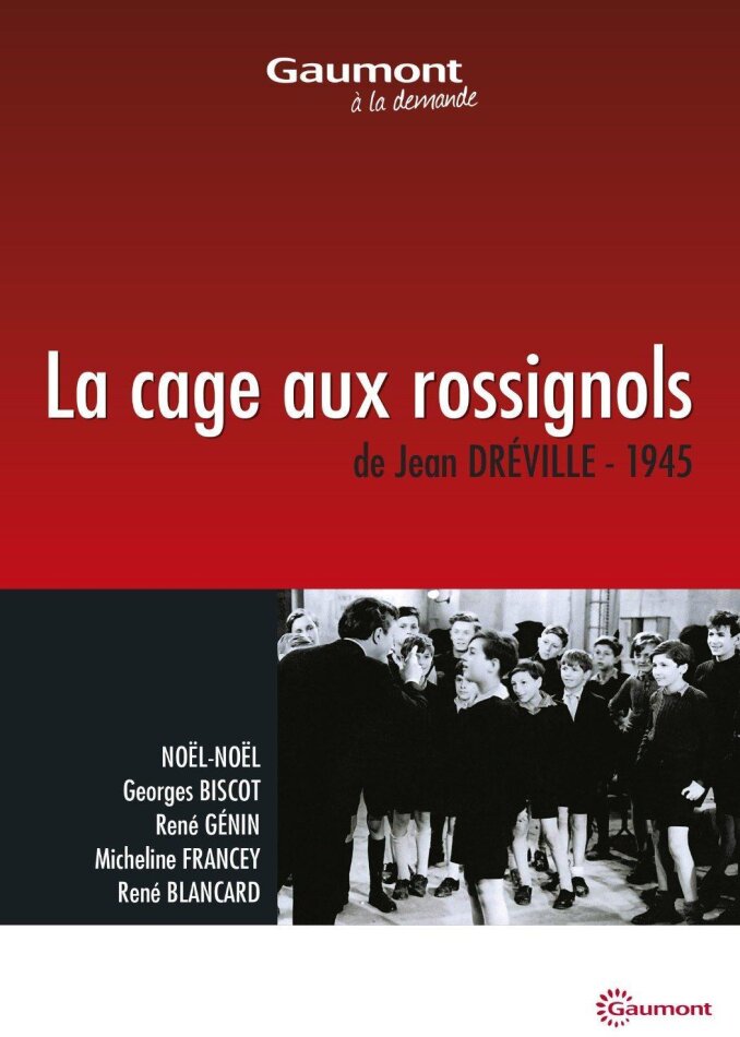 La cage aux rossignols (1945) Collection Gaumont à la demande, s/w, Restaurierte Fassung