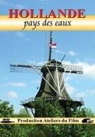 Hollande - Pays des eaux