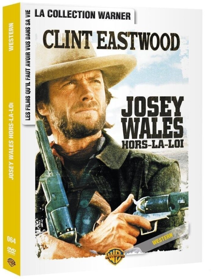 Josey Wales - Hors-la-loi (1976) La Collection Warner
