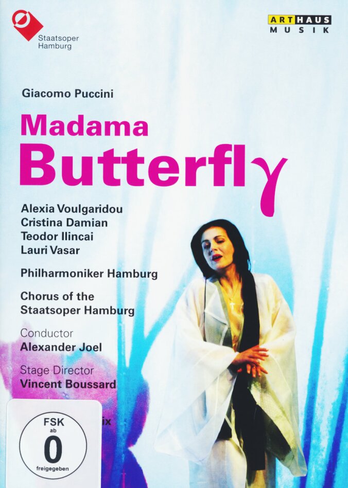Hamburger Staatsoper, Alexander Joel & Alexia Voulgaridou - Puccini - Madama Butterfly Arthaus Musik