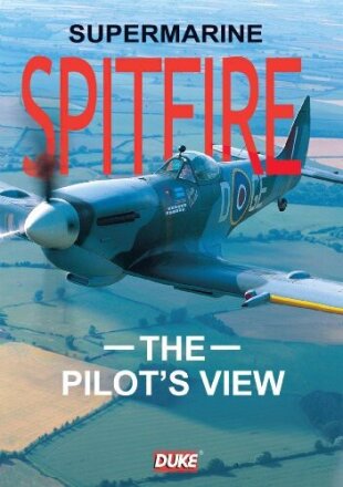 Supermarine Spitfire - The Pilot's View
