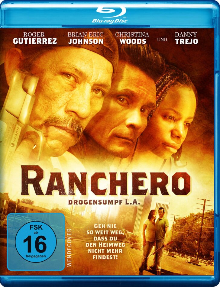 Ranchero - Drogensumpf L.A.