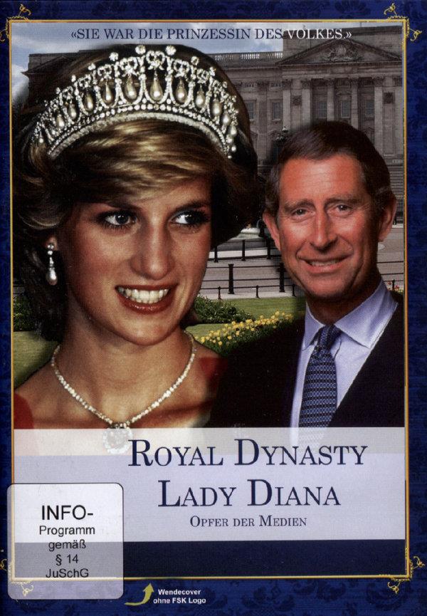 Royal Dynasty - Lady Diana - Opfer der Medien