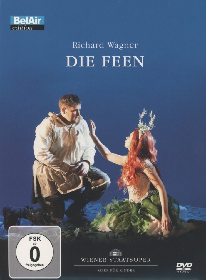 Wiener Staatsoper, Kathleen Kelly & Gergely Nemeti - Wagner - Die Feen Bel Air Classique