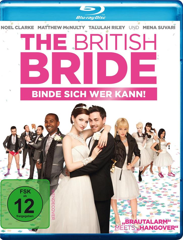 The British Bride - Binde sich wer kann! (2012)