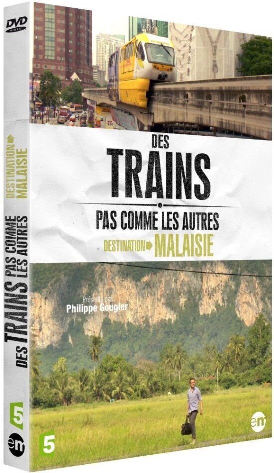 Des trains pas comme les autres - Destination Malaisie
