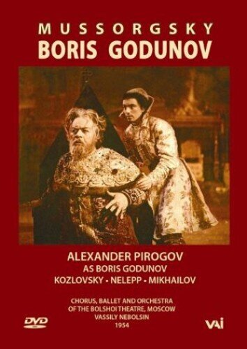 Bolshoi Opera Orchestra, Vassily Nebolsin & Alexander Pirogov - Mussorgsky - Boris Godunov VAI Music