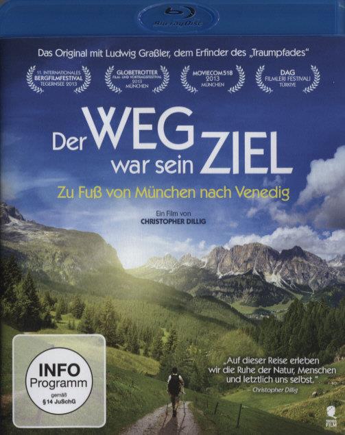 Der Weg war sein Ziel - Zu Fuss von München nach Venedig (2014)
