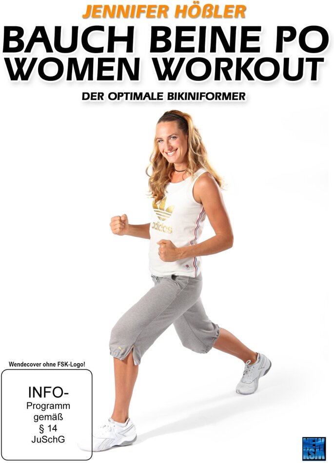 Jennifer Hössler - Bauch Beine Po Women Workout - Der optimale Bikini Former