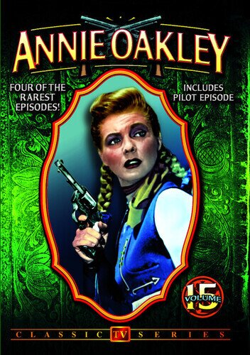 Annie Oakley - Vol. 15 b/w